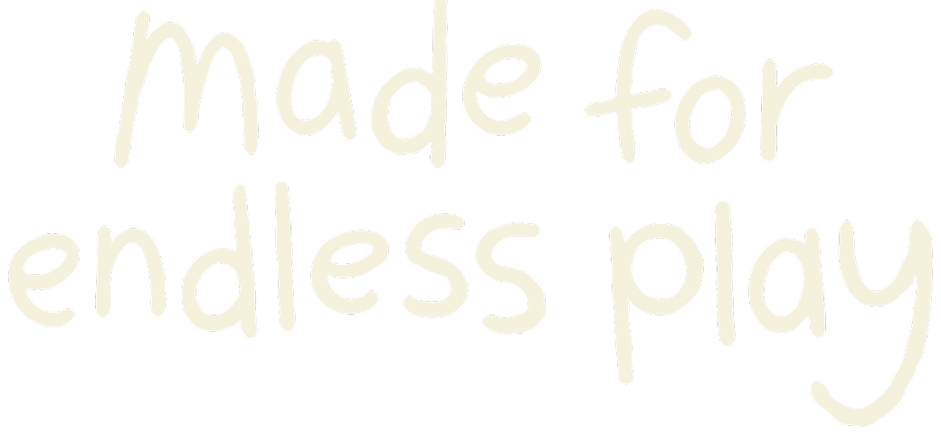 Made for endless play